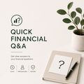 Quick Financial Q&A